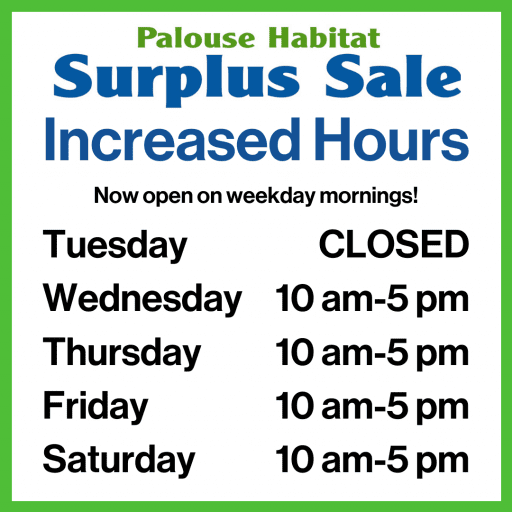 Palouse Habitat for Humanity's Summer 2021 Hours