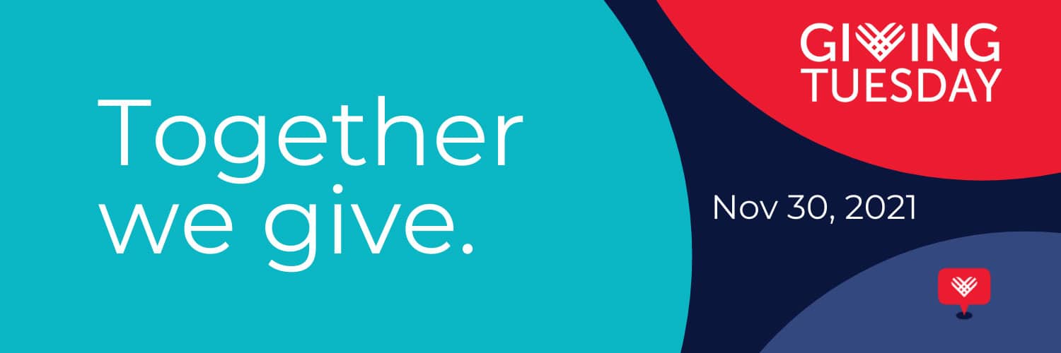Together We Give on Giving Tuesday - November 30, 2021