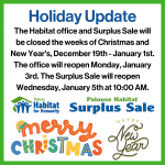 The Habitat Office and the Surplus Sale will be closed December 19, 2021 - January 1, 2022 for the holidays.