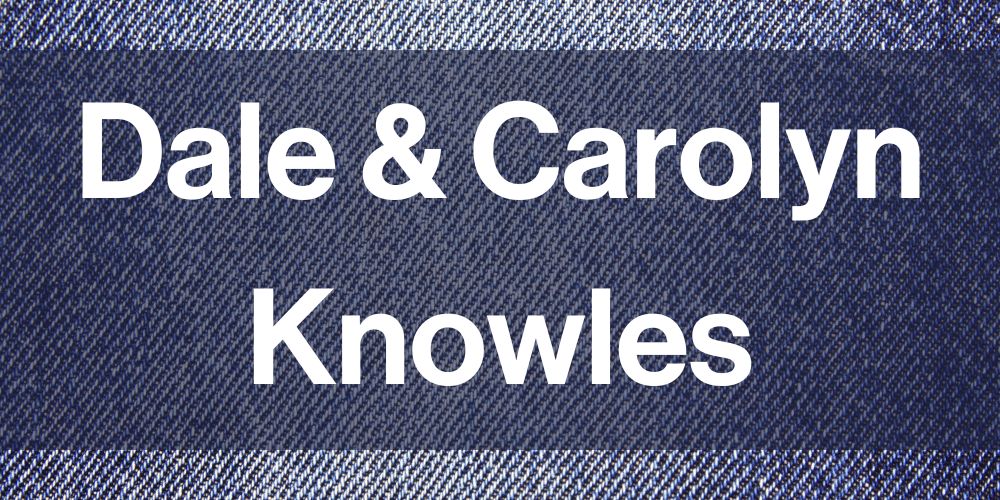 Dale & Carol Knowles